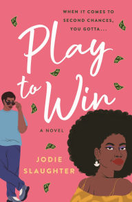 Download book in pdf free Play to Win: A Novel  in English 9781250821843 by Jodie Slaughter, Jodie Slaughter