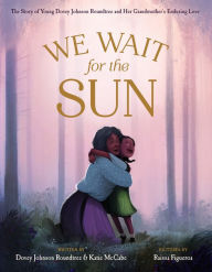 Title: We Wait for the Sun, Author: Katie McCabe