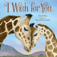Best ebook to download I Wish for You in English by David Wax, Brett Blumenthal 9781250822185