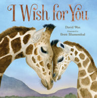 Ebook free download for android phones I Wish for You in English by David Wax, Brett Blumenthal iBook 9781250822185