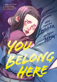 Title: You Belong Here, Author: Sara Phoebe Miller