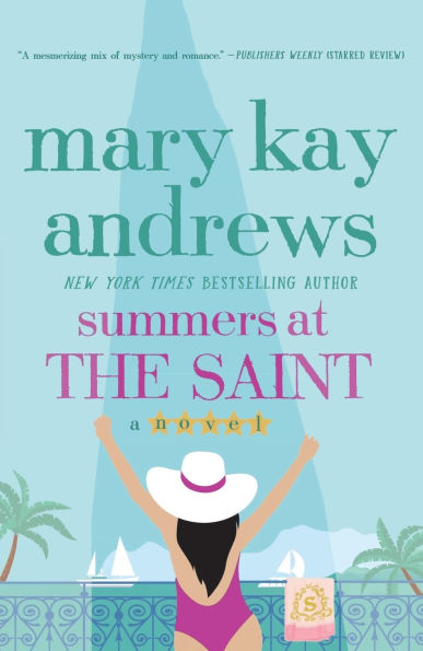 Summers at the Saint: A Novel