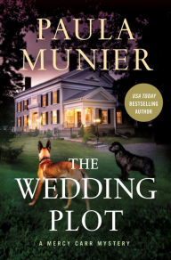 Pdf books for mobile download The Wedding Plot 9781250822376 English version by Paula Munier