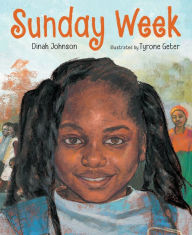 Title: Sunday Week, Author: Dinah Johnson