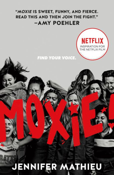 Moxie: Movie Tie-In Edition