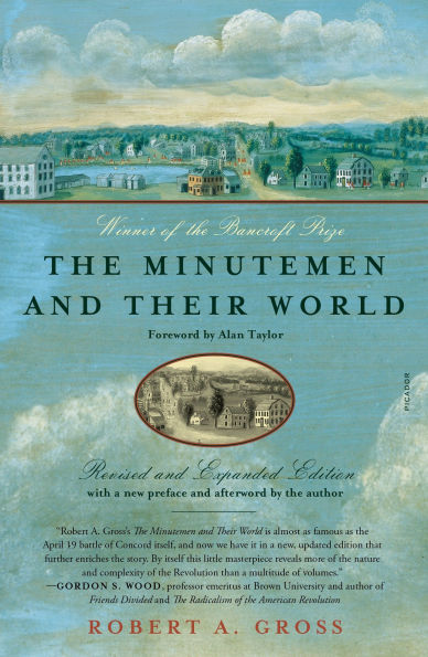 The Minutemen and Their World: (Revised and Expanded Edition)