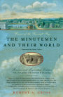 The Minutemen and Their World: (Revised and Expanded Edition)