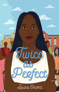 Free downloadable ebooks for kindle fire Twice as Perfect by Louisa Onome