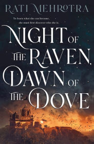 Download pdf books for ipad Night of the Raven, Dawn of the Dove by Rati Mehrotra, Rati Mehrotra in English 9781250823687 