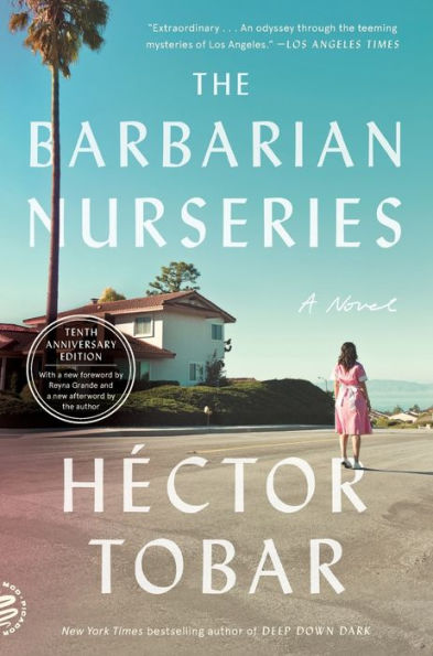 The Barbarian Nurseries (Tenth Anniversary Edition): A Novel