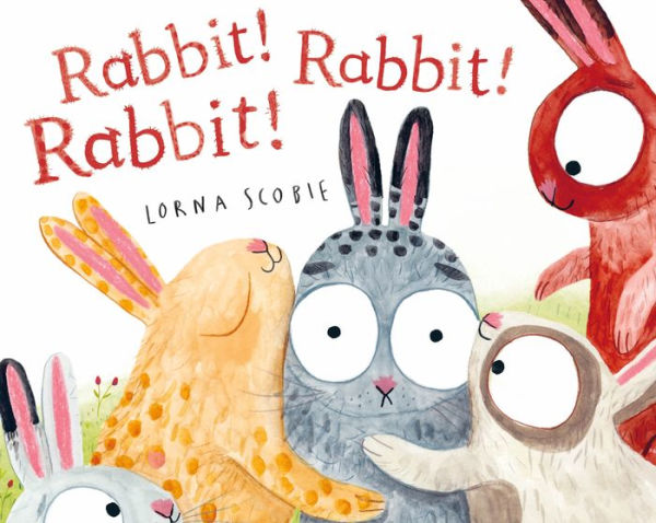 Rabbit! Rabbit! Rabbit!