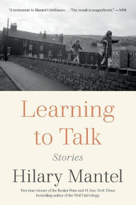 Ebooks ipod free download Learning to Talk DJVU (English literature) by Hilary Mantel