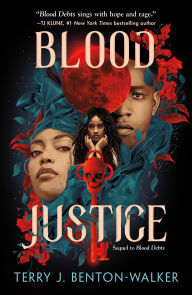 Title: Blood Justice, Author: Terry J. Benton-Walker