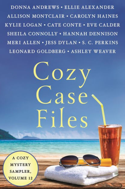 Cozy Case Files, A Cozy Mystery Sampler, Volume 12 by Ellie Alexander ...