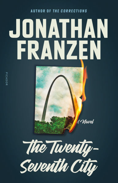 The Twenty-Seventh City: A Novel