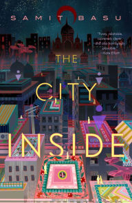 Epub ebooks gratis download The City Inside by Samit Basu in English 