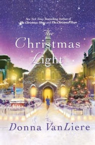 Title: The Christmas Light, Author: Donna VanLiere