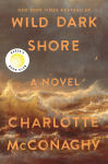 Alternative view 1 of Wild Dark Shore (Reese's Book Club Pick)