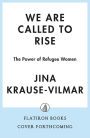 We Are Called to Rise: The Power of Refugee Women