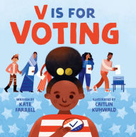 Title: V Is for Voting, Author: Kate Farrell