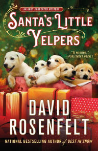 Title: Santa's Little Yelpers (Andy Carpenter Series #26), Author: David Rosenfelt