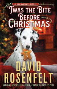 Ebooks rar free download 'Twas the Bite Before Christmas by David Rosenfelt 9781250828842