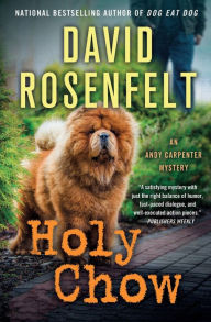 Title: Holy Chow (Andy Carpenter Series #25), Author: David Rosenfelt