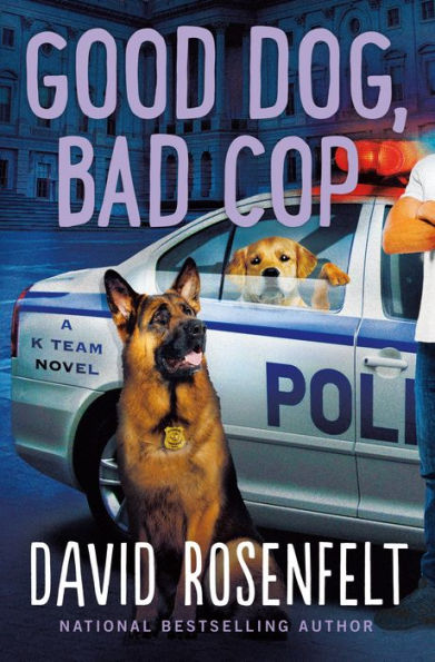 Good Dog, Bad Cop (K Team Series #4)