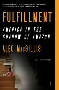 eBookStore: Fulfillment: America in the Shadow of Amazon ePub PDB PDF 9781250829276