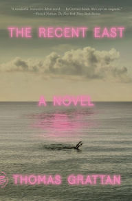 Free books download iphone 4 The Recent East: A Novel ePub FB2 9781250829580 English version by 