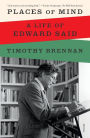 Places of Mind: A Life of Edward Said