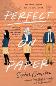 Title: Perfect on Paper: A Novel, Author: Sophie Gonzales