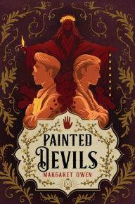 Download book google free Painted Devils CHM RTF ePub 9781250831163 by Margaret Owen, Margaret Owen (English Edition)