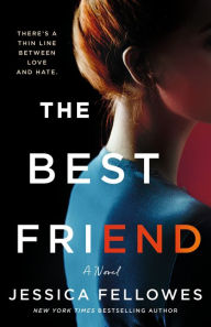 The Best Friend: A Novel