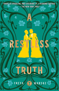 Title: A Restless Truth, Author: Freya Marske