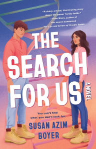 Title: The Search for Us: A Novel, Author: Susan Azim Boyer