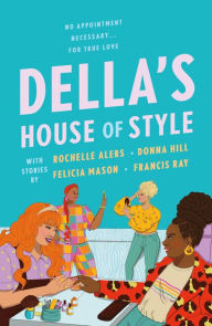 Download ebook free ipod Della's House of Style: An Anthology  by Donna Hill, Rochelle Alers, Felicia Mason, Francis Ray 9781250834195 (English Edition)