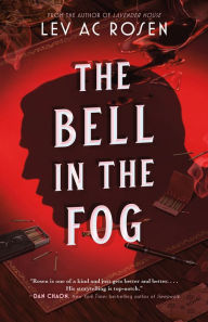Free downloading of e books The Bell in the Fog (English Edition) ePub RTF by Lev AC Rosen 9781250834270