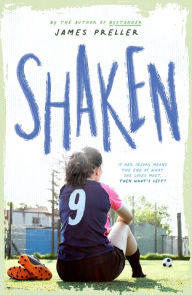 Title: Shaken, Author: James Preller
