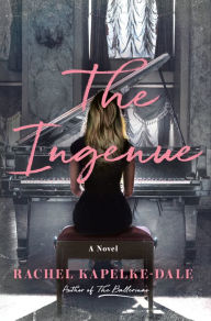Android ebook pdf free download The Ingenue: A Novel