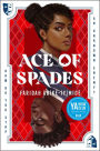 Ace of Spades (Barnes & Noble YA Book Club Edition)
