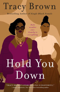 Free downloadable online books Hold You Down: A Novel 9781250834935 PDF CHM MOBI