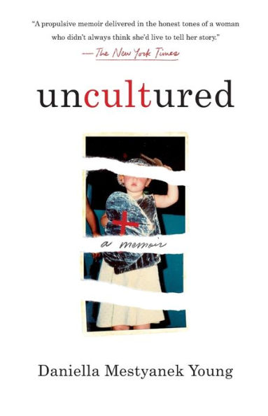 Uncultured: A Memoir