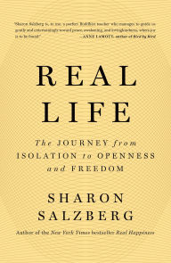 Book ingles download Real Life: The Journey from Isolation to Openness and Freedom 9781250835758 by Sharon Salzberg in English 