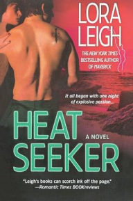 Title: Heat Seeker, Author: Lora Leigh