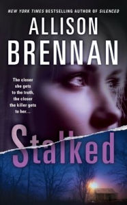 Title: Stalked (Lucy Kincaid Series #5), Author: Allison Brennan