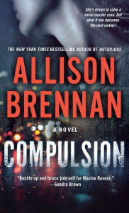 Title: Compulsion (Max Revere Series #2), Author: Allison Brennan