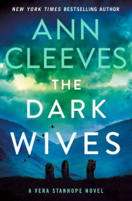 Ebook downloads for ipad The Dark Wives 9781250836847 English version by Ann Cleeves PDB