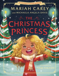 Joomla books free download The Christmas Princess by Mariah Carey, Fuuji Takashi, Michaela Angela Davis, Mariah Carey, Fuuji Takashi, Michaela Angela Davis (English literature) 9781250837110