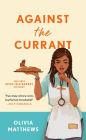 Against the Currant: A Spice Isle Bakery Mystery
